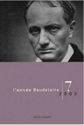 L'ANNÉE BAUDELAIRE N°7. 2003