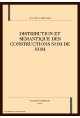 DISTRIBUTION ET SEMANTIQUE DES CONSTRUCTIONS NOM DE    NOM