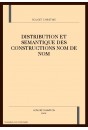 DISTRIBUTION ET SEMANTIQUE DES CONSTRUCTIONS NOM DE    NOM