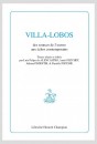 VILLA-LOBOS   DES SOURCES DE LUVRE AUX ÉCHOS CONTEMPORAINS