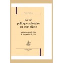 LA VIE POLITIQUE POLONAISE AU XVIII SIECLE   LES JOURNAUX DE LA DIETE DE CONVOCATION 1764
