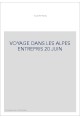 VOYAGE DANS LES ALPES ENTREPRIS 20 JUIN