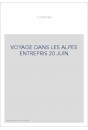 VOYAGE DANS LES ALPES ENTREPRIS 20 JUIN