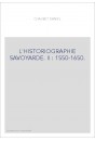 L'HISTORIOGRAPHIE SAVOYARDE. II : 1550-1650.