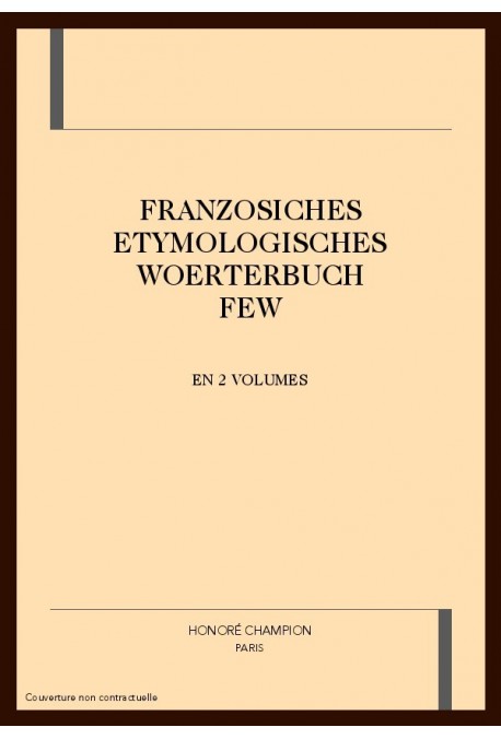 FRANZOESICHES ETYMOLOGISCHES WOERTERBUCH (FEW). INDEX.