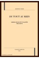 DU TOUT AU RIEN. LIBRE-CHOIX ET POLARITE NEGATIVE
