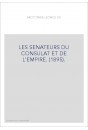 LES SENATEURS DU CONSULAT ET DE L'EMPIRE. (1895).