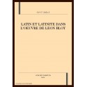 LATIN ET LATINITE DANS L'OEUVRE DE LEON BLOY