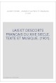 LAIS ET DESCORTS FRANCAIS DU XIIIE SIECLE. TEXTE ET MUSIQUE. (1901).