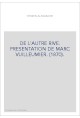DE L'AUTRE RIVE. PRESENTATION DE MARC VUILLEUMIER. (1870).