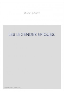LES LEGENDES EPIQUES. TOME 3.[...] CHANSON DE ROLAND [...]