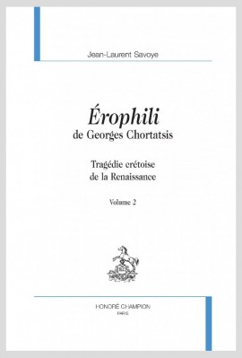 ÉROPHILI DE GEORGES CHORTATSIS  TRAGÉDIE CRÉTOISE DE LA RENAISSANCE