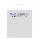 MA VIE. PRESENTE PAR JEAN ZIEGLER. (1932).