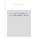 L'ENEIDE MEDIEVALE ET LA CHANSON DE GESTE.