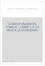 CORRESPONDANCE. TOME XI. 1767-1777 L'ABBE J-F DE SADE A LA VIGNHERME
