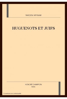 HUGUENOTS ET JUIFS