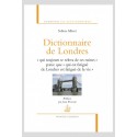 DICTIONNAIRE DE LONDRES