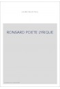 RONSARD, POETE LYRIQUE