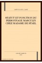 STATUT ET FONCTION DU PERSONNAGE MASCULIN CHEZ MADAME  DE STAEL