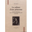 LA CULTURE D'UNE PRINCESSE