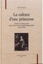 LA CULTURE D'UNE PRINCESSE