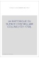 LA RHETORIQUE DU SILENCE CHEZ WILLIAM COLLINS (1721-1759).