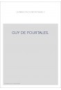 LA MAISON DE MON PASSE. GUY DE POURTALES.