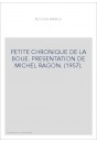 PETITE CHRONIQUE DE LA BOUE. PRESENTATION DE MICHEL RAGON. (1957).