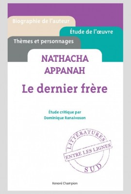 NATHACHA APPANAH - LE DERNIER FRÈRE