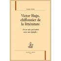 VICTOR HUGO, CHIFFONNIER DE LA LITTÉRATURE