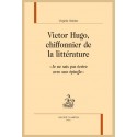 VICTOR HUGO, CHIFFONNIER DE LA LITTÉRATURE