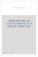 OBSERVATIONS SUR L'ORTHOGRAPHE DE LA LANGUE FRANCOISE.