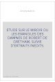 ETUDE SUR LE MIROIR OU LES EVANGILES DES DAMNES DE ROBERT DE GRETHAM, SUIVIE D'EXTRAITS INEDITS.