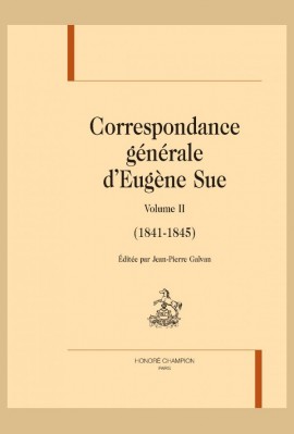 CORRESPONDANCE GÉNÉRALE   VOLUME 2   (1841-1845)