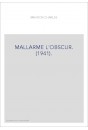 MALLARME L'OBSCUR.(1941)