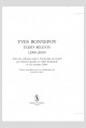 YVES BONNEFOY ECRITS RECENTS (2000-2009)
