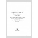 YVES BONNEFOY ECRITS RECENTS (2000-2009)