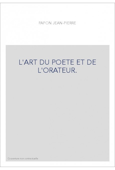 L'ART DU POETE ET DE L'ORATEUR.