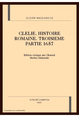 CLELIE. HISTOIRE ROMAINE. TROISIEME PARTIE. 1657