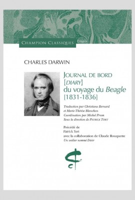 JOURNAL DE BORD [DIARY] DU VOYAGE DU BEAGLE (1831-1836). TRAD. PAR CHRISTIANE BERNARD  et  MARIE-THÉRÈSE BLANCHON