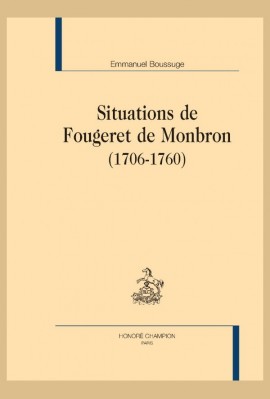 SITUATIONS DE FOUGERET DE MONBRON