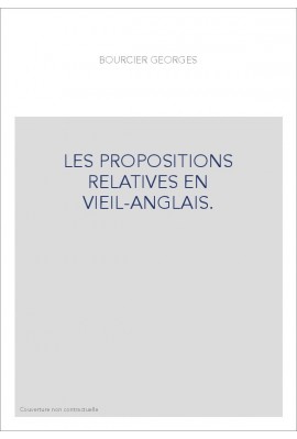 LES PROPOSITIONS RELATIVES EN VIEIL-ANGLAIS.