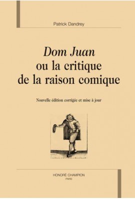 DOM JUAN OU LA CRITIQUE DE LA RAISON COMIQUE