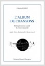 L'ALBUM DE CHANSONS ENTRE PROCESSUS SOCIAL ET OEUVRE MUSICALE