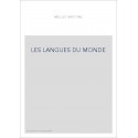 LES LANGUES DU MONDE, PAR UN GROUPE DE LINGUISTES SOUS LA DIRECTION D'ANTOINE MEILLET ET MARCEL COHEN