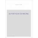 LA POETIQUE DE RACINE.