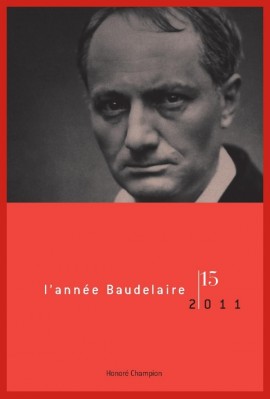 L'ANNÉE BAUDELAIRE N°15. 2011