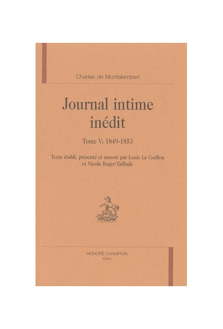 JOURNAL INTIME INEDIT TOME V (1849-1853)