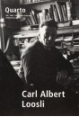 CARL ALBERT LOOSLI