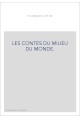 LES CONTES DU MILIEU DU MONDE.